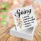 Spring Sign Decorations Spring a Lovely Reminder of How Beautiful Change Can Truly Be Wood Block Plaque Sign for Home Desk Table (5 x 5 Inches)